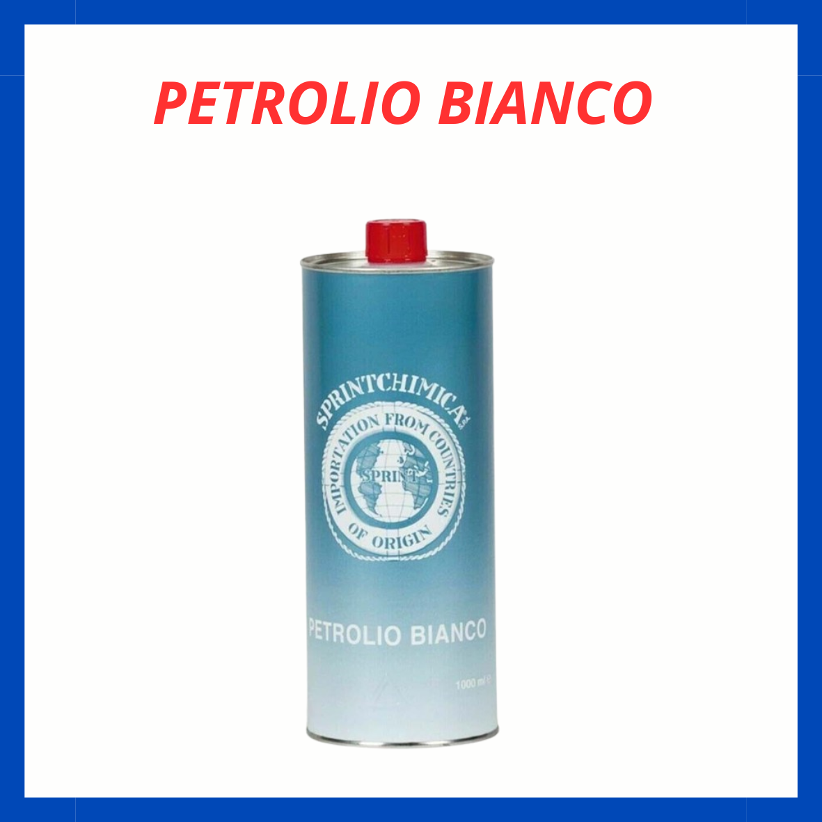 Petrolio bianco sprintchimica 1L CIS.