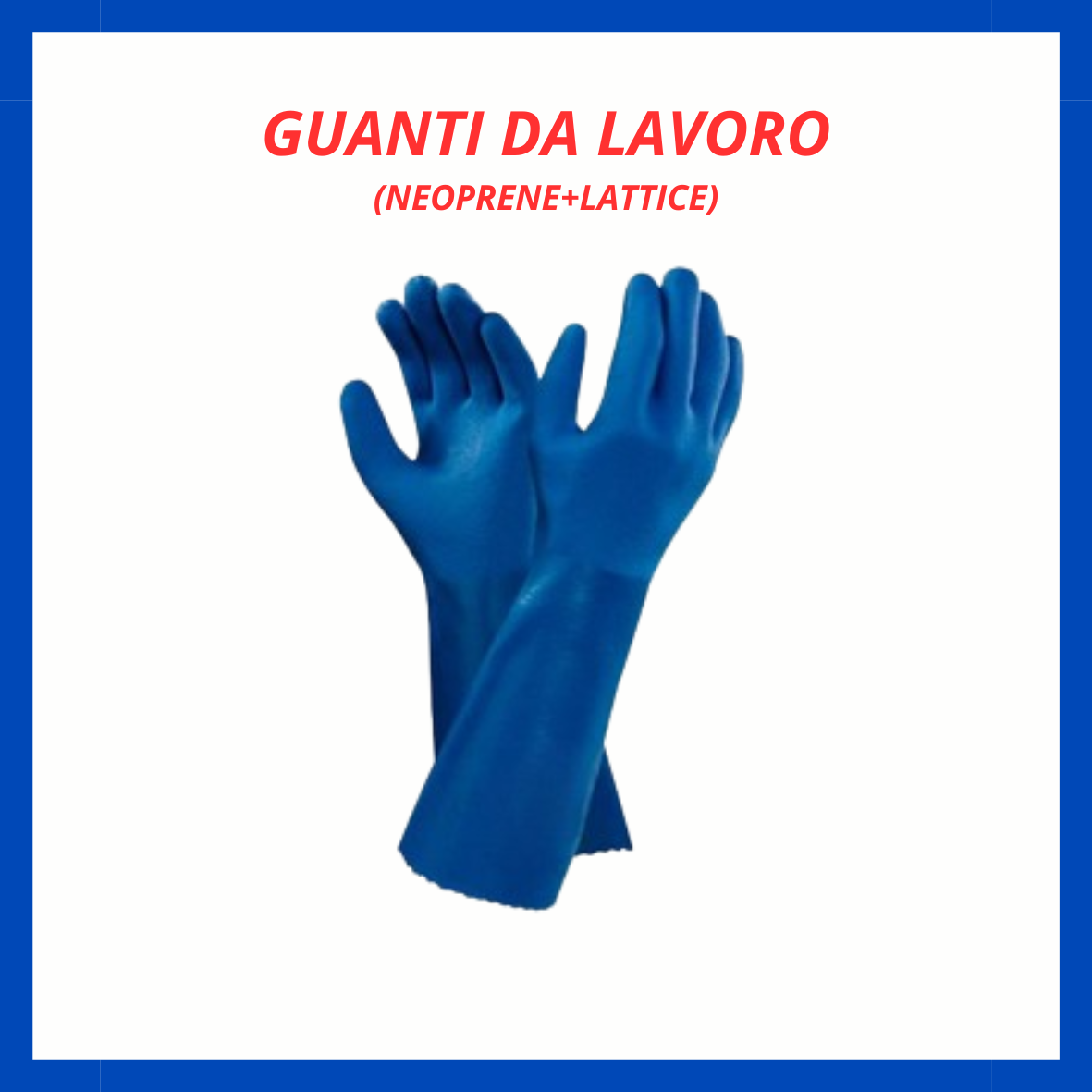 Guanti da lavoto (neoprene+latticce) AA.