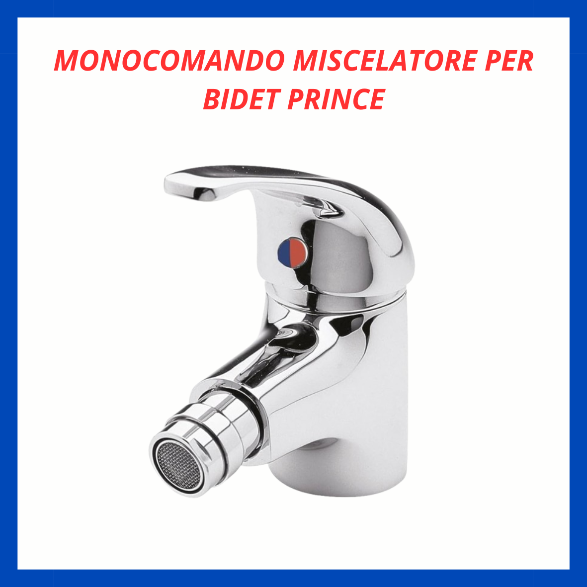 Monocomando miscelatore per bidet prince RV.