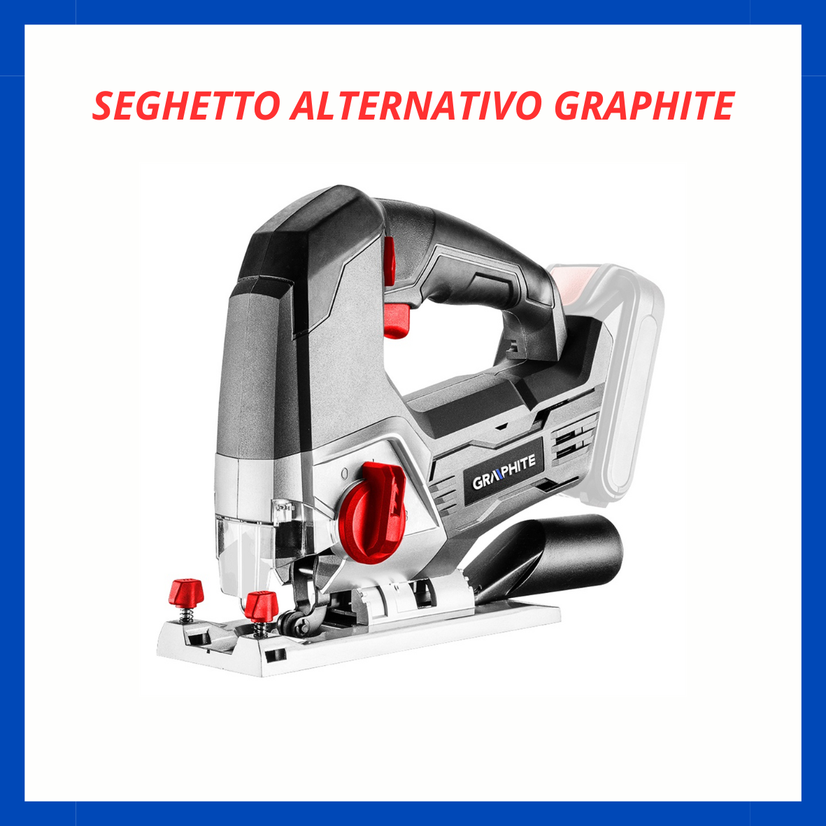 Seghetto alternativo Graphite EU.