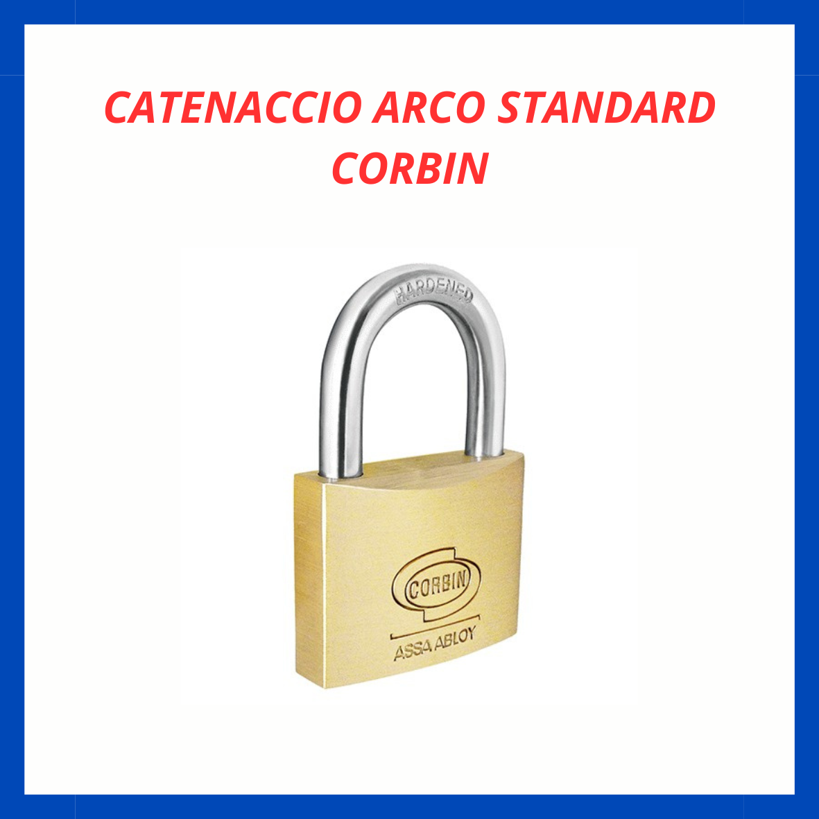 Catenaccio arco standard Corbin FR.