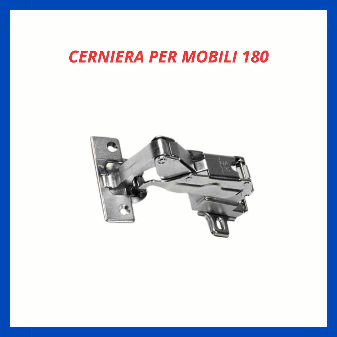 Cerniera per mobili 180° collo basso FR.