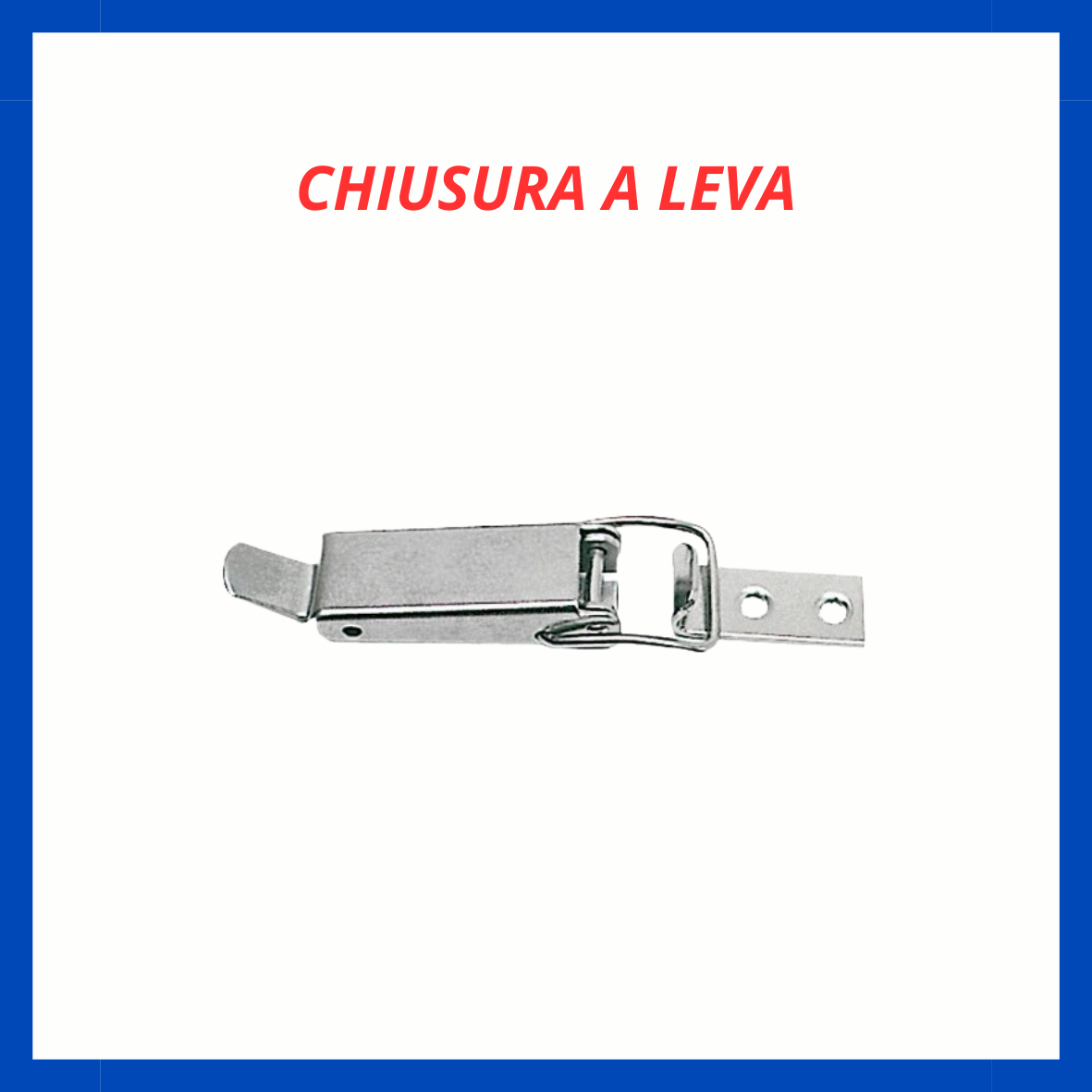 Chiusura a leva FR.