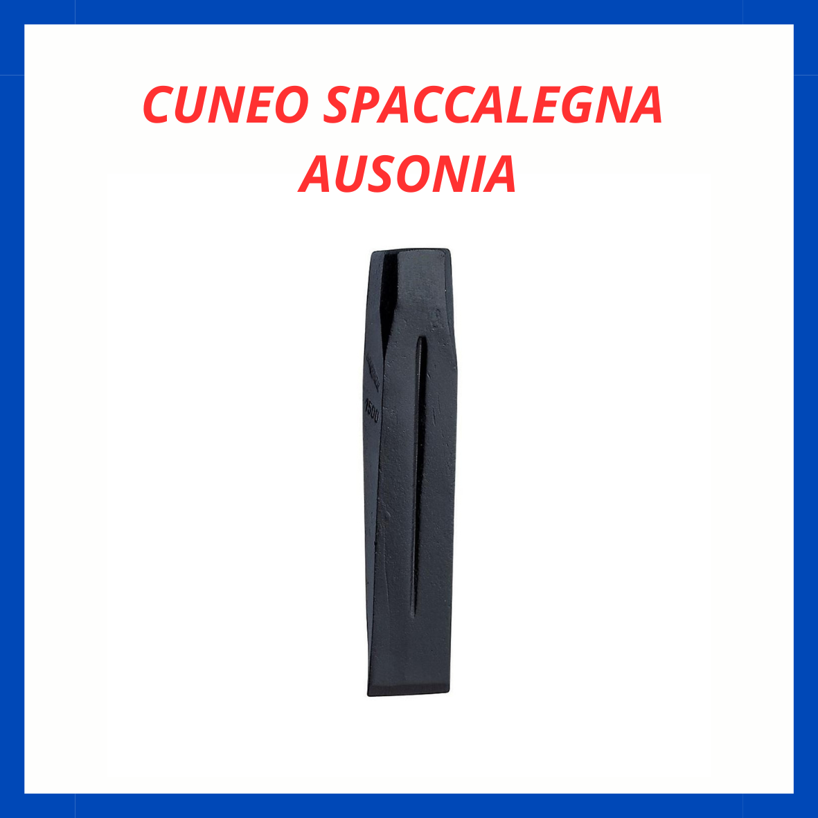 Cuneo spaccalegna Ausonia ED.