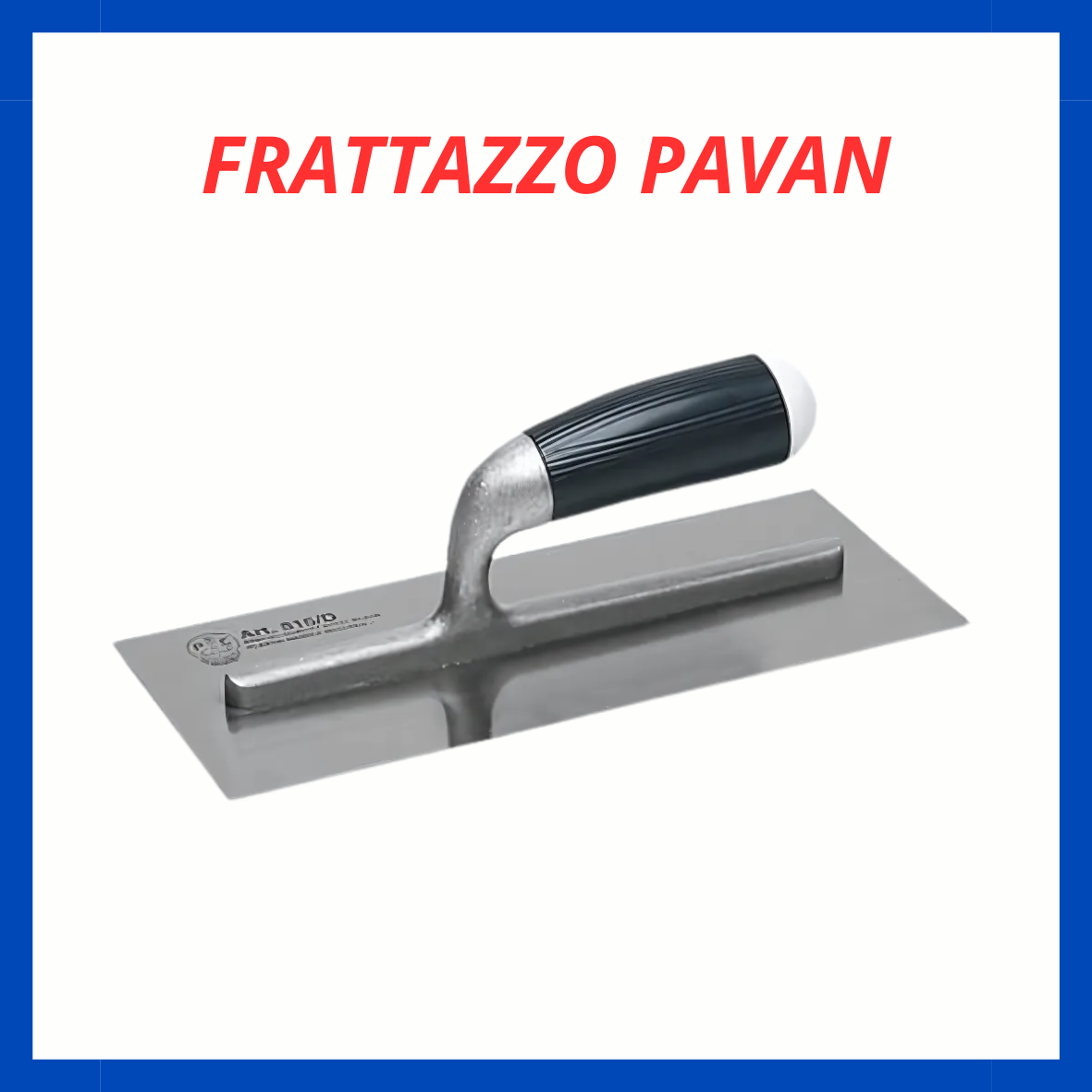 Frattazzo in acciaio inox Pavan ED.