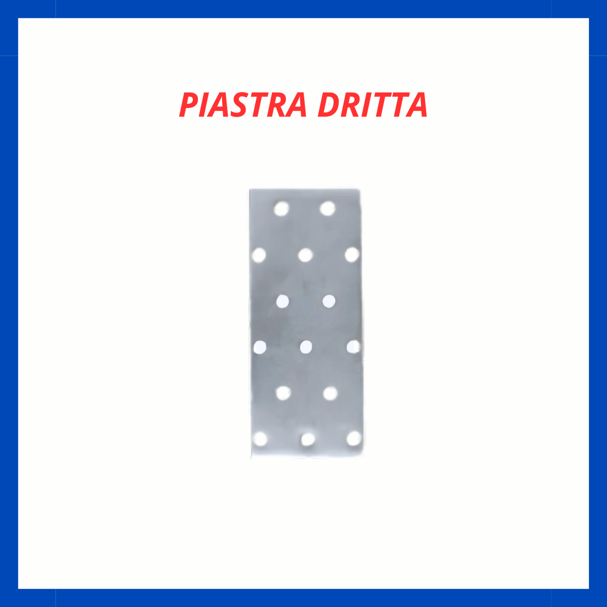 Piastra dritta FR.