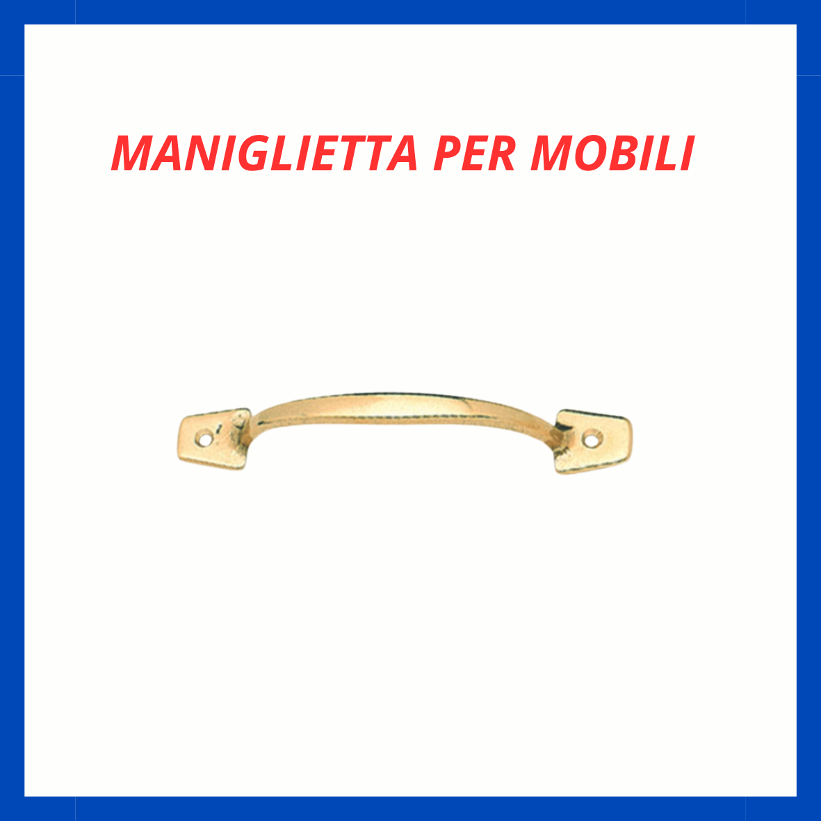 Maniglietta per mobili FR.