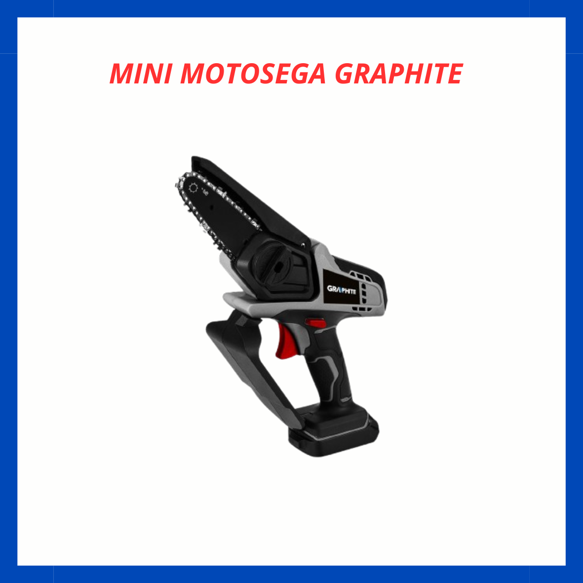 Mini motosega Graphite EU.