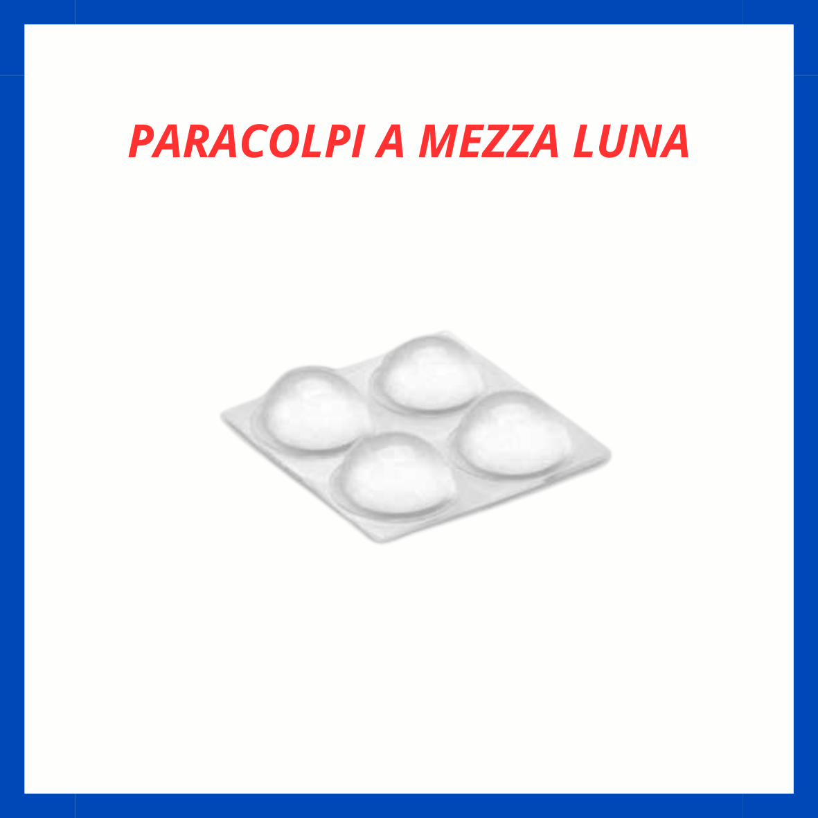 Paracolpi a mezza luna CS.