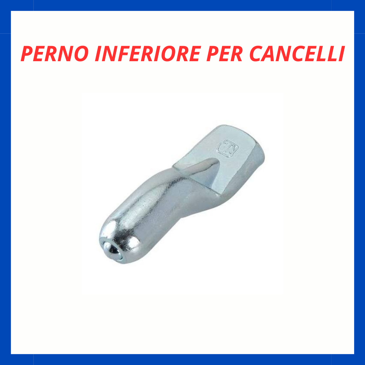 Perno inferiore per cancelli FR.