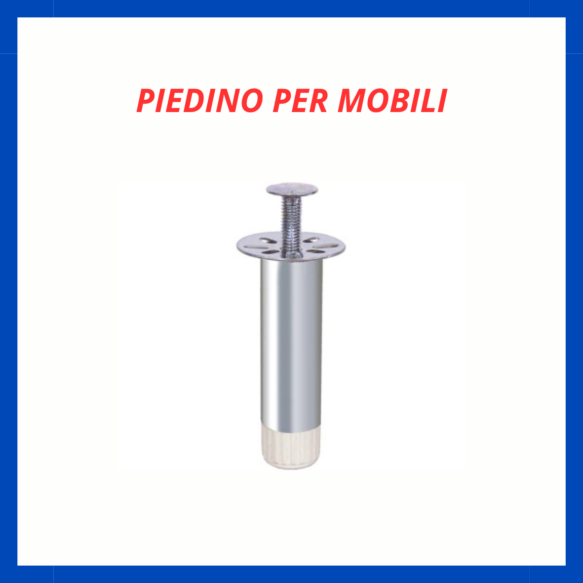 Piedino per mobili FR.
