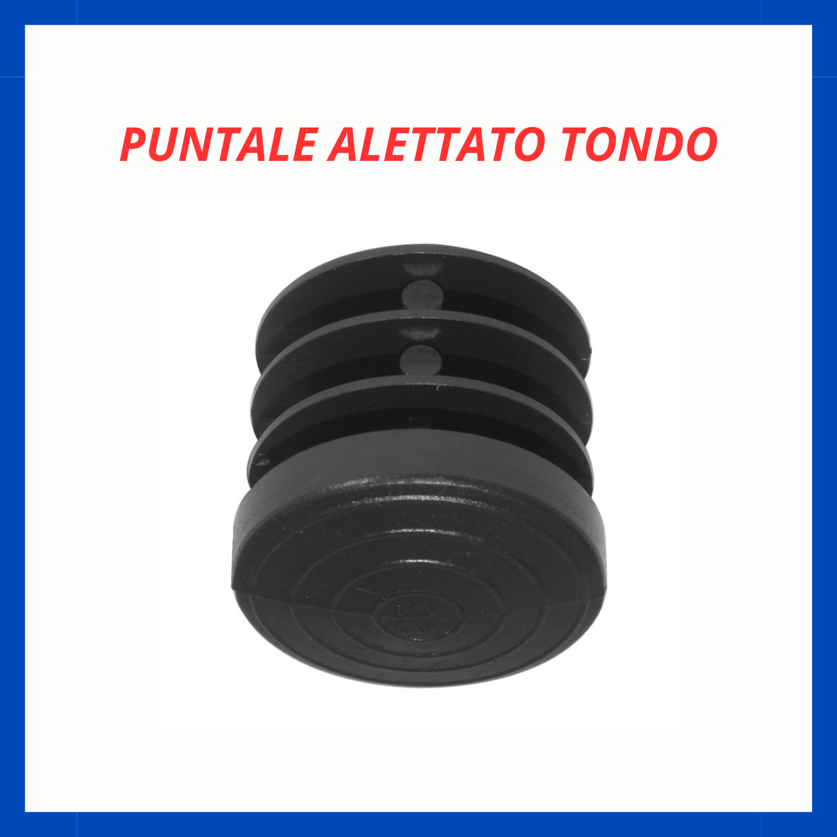 Puntale alettato tondo FR.
