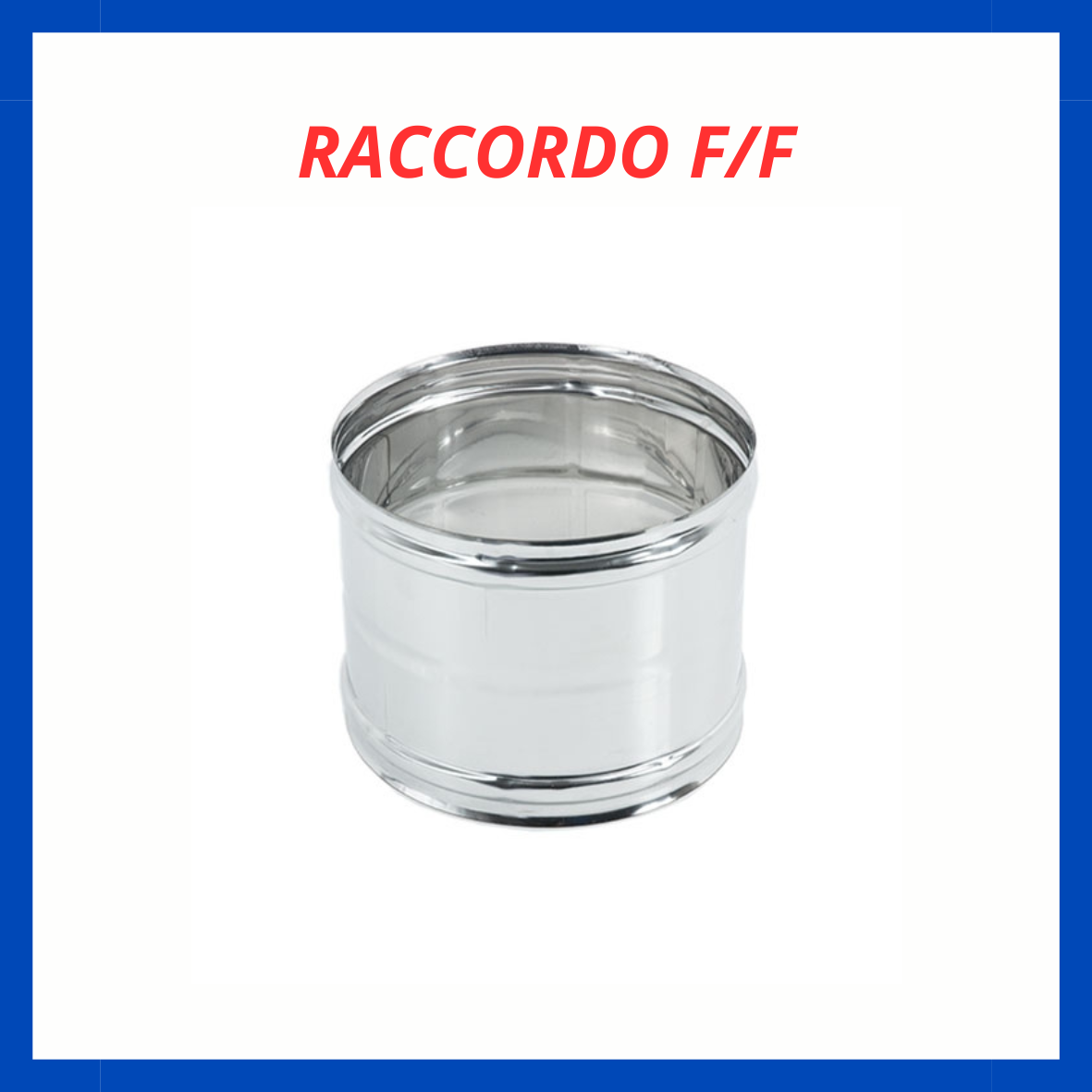 Raccordo f/f RF.