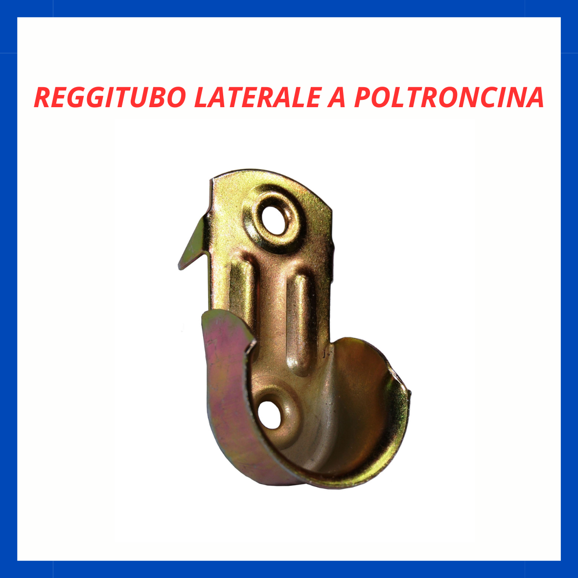 Reggitubo laterale a poltroncina FR.