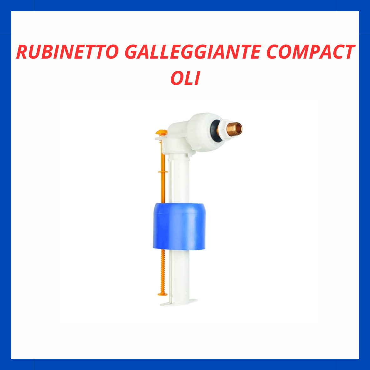 Oli rubinetto galleggiante compact ID.