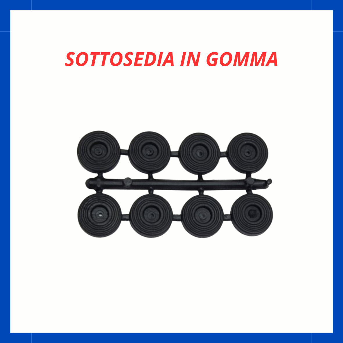 Sottosedia in gomma CS.