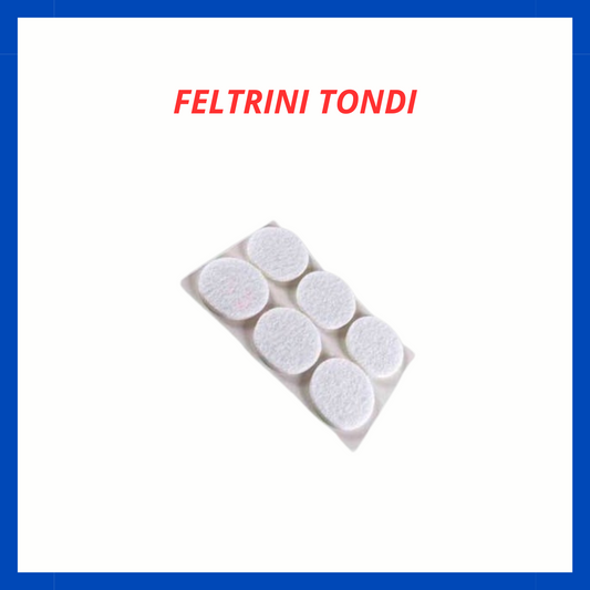 Feltrini tondi CS.