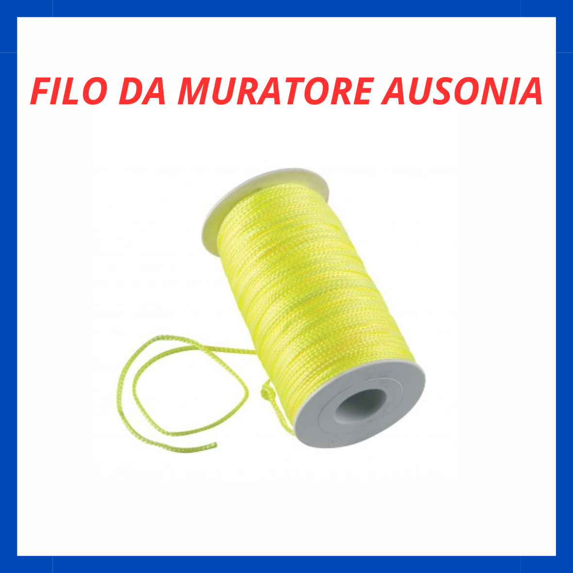 Filo da muratore  Ausonia ED.