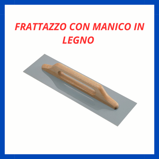 Frattazzo con manico in legno ED.