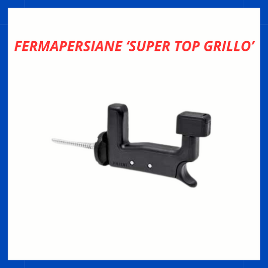 Fermapersiane 'super top grillo' FR.