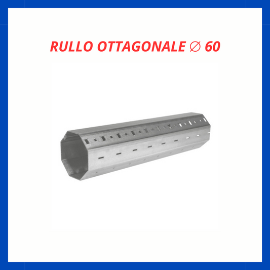 Rullo ottagonale ⌀ 60 FR.