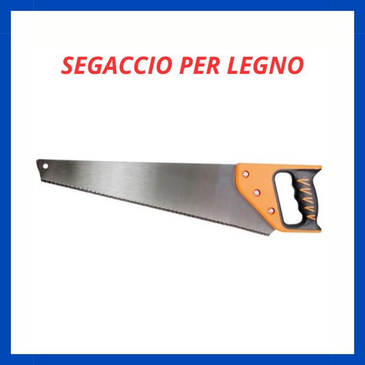Segaccio per legno ED.