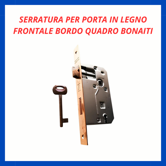 Serratura per porte in legno frontale bordo quadro Bonaiti FR.