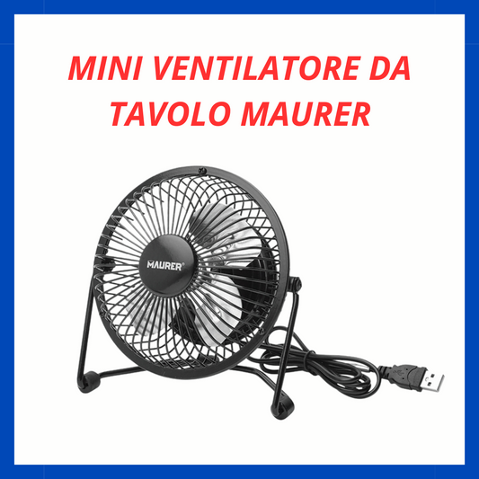 Mini Ventilatore da Tavolo Maurer EA.